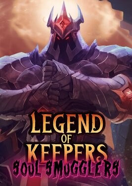 Legend of Keepers: Soul Smugglers