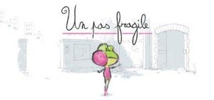 Un pas fragile