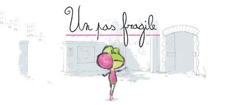 Un pas fragile