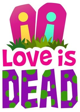 Love is Dead