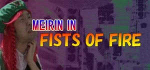 Meirin in Fists of Fire