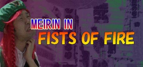 Meirin in Fists of Fire