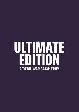 A Total War Saga: Troy - Ultimate Edition