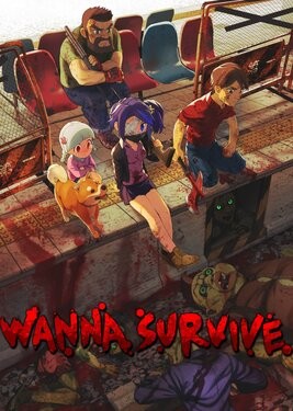 Wanna Survive