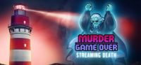 Murder Is Game Over: Streaming Death