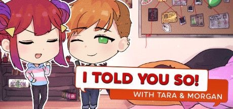 I Told You So! With Tara & Morgan