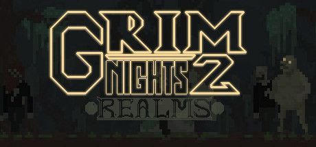 Grim Nights 2: Realms