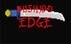 Bushido Edge