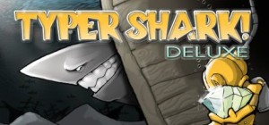 Typer Shark Deluxe