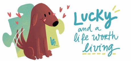 Lucky and a life worth living