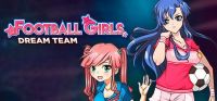 Football Girls: Dream Team