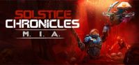 Solstice Chronicles: M. I. A.