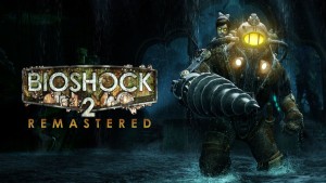 BioShock 2: Remastered