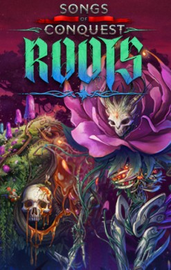 Songs of Conquest: Roots