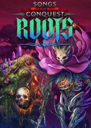 Songs of Conquest: Roots