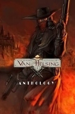 The Incredible Adventures of Van Helsing Anthology