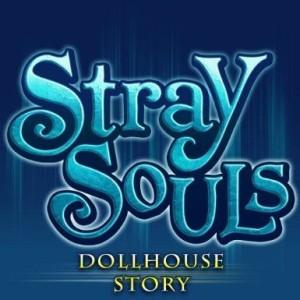 Stray Souls: Dollhouse Story
