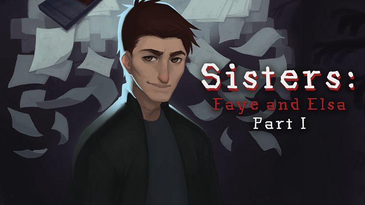 Sisters: Faye & Elsa - Part I