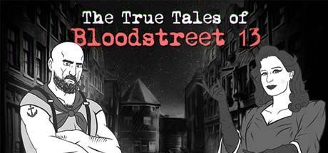 The True Tales of Bloodstreet 13: Chapter 1