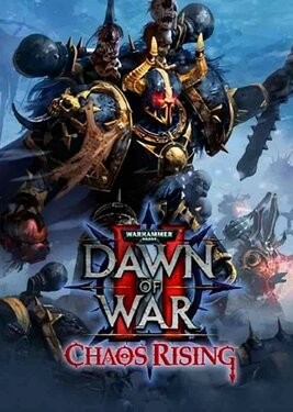 Warhammer 40,000: Dawn of War II - Chaos Rising