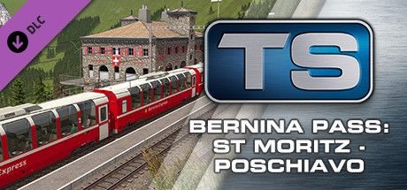 Train Simulator: Bernina Pass: St Moritz – Poschiavo