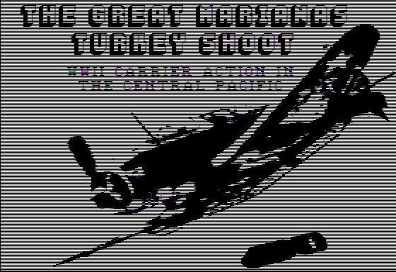 The Great Marianas Turkey Shoot