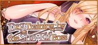 Dog Training by the She-Elf Boss