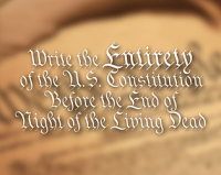 Write the Entirety of the U.S. Constitution Before the End of Night of the Living Dead