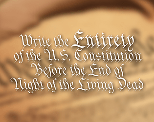 Write the Entirety of the U.S. Constitution Before the End of Night of the Living Dead