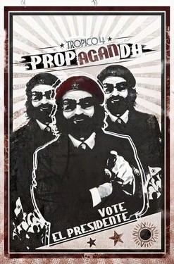 Tropico 4: Propaganda!