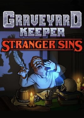 Graveyard Keeper: Stranger Sins