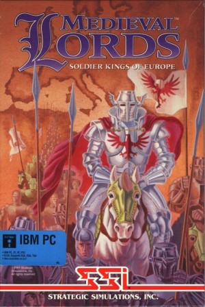 Medieval Lords: Soldier Kings of Europe