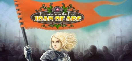 Heroes from the Past: Joan of Arc