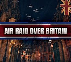 Air Raid Over Britain