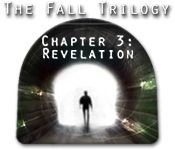 The Fall Trilogy: Chapter 3 - Revelation