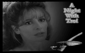 A Night with Troi