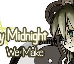 This Starry Midnight We Make