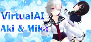 Virtual AI: Aki & Mika