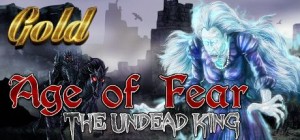 Age of Fear: The Undead King (Gold)