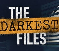 The Darkest Files
