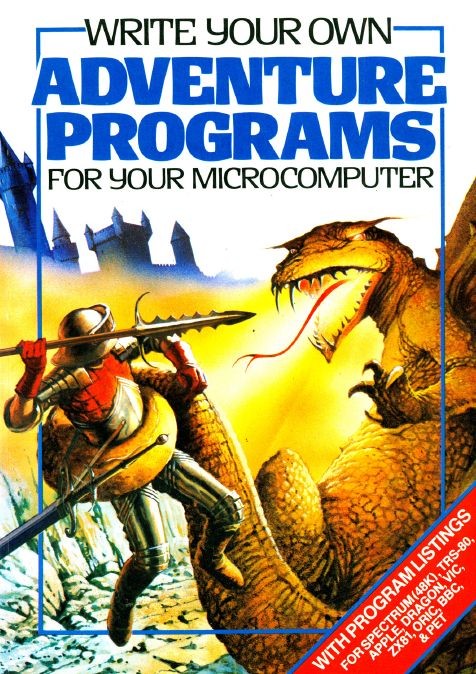 Write your own Adventure Programs for your Microcomputer