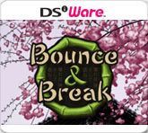 Bounce and Break