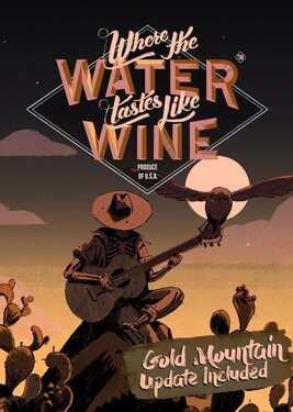 Where the Water Tastes Like Wine