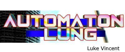 Automaton Lung