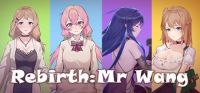 Rebirth: Mr Wang