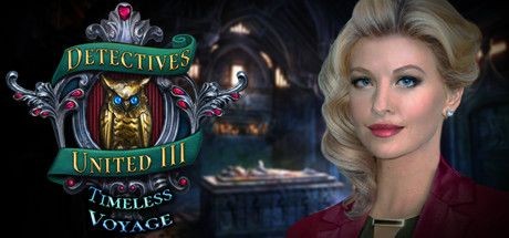 Detectives United III: Timeless Voyage (Collector's Edition)