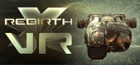 X: Rebirth - VR Edition