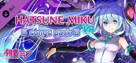 Hatsune Miku VR: 5 Songs Pack 2