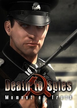 Death to Spies: Moment of Truth