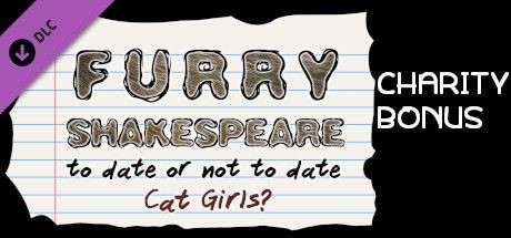 Furry Shakespeare: To Date or Not to Date Cat Girls? - Charity Bonus